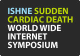 ISHNE Sudden Cardiac Death World Wide Internet Symposium